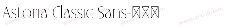 Astoria Classic Sans字体转换